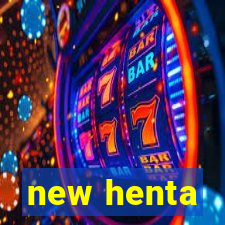 new henta
